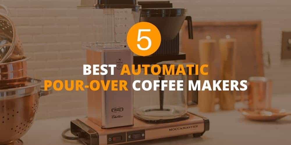 best automatic pour over coffee maker