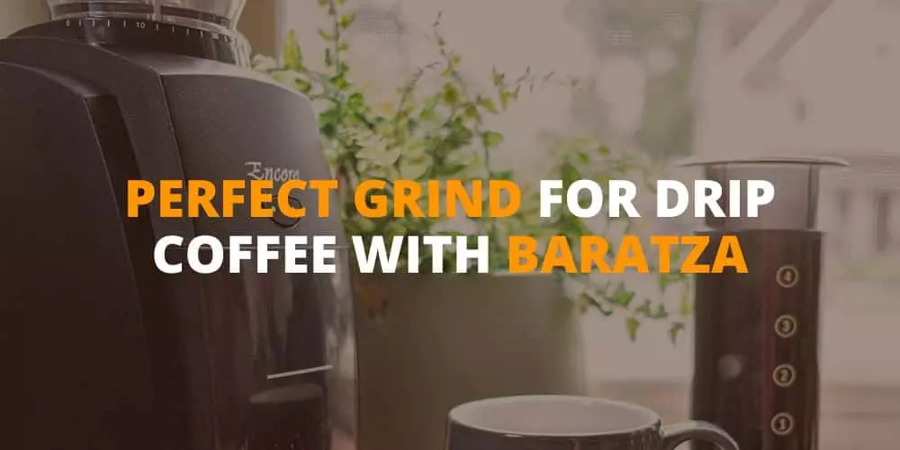 Baratza Encore grind settings for drip coffee