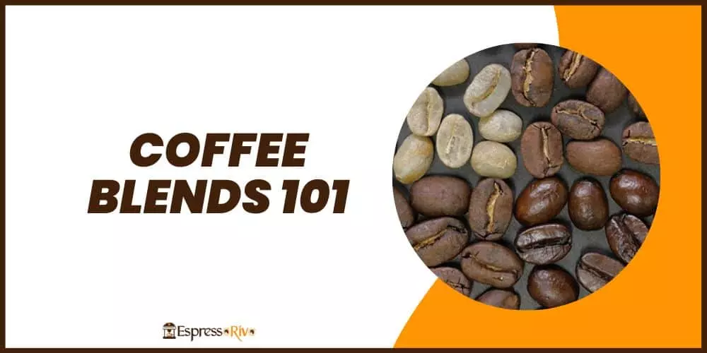 coffee blends guide