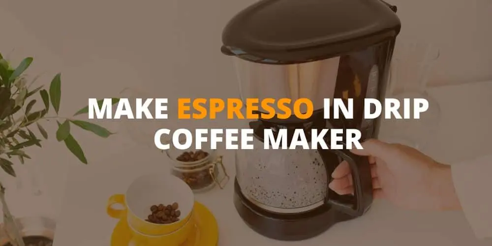 how to use espresso coffee in drip coffee maker