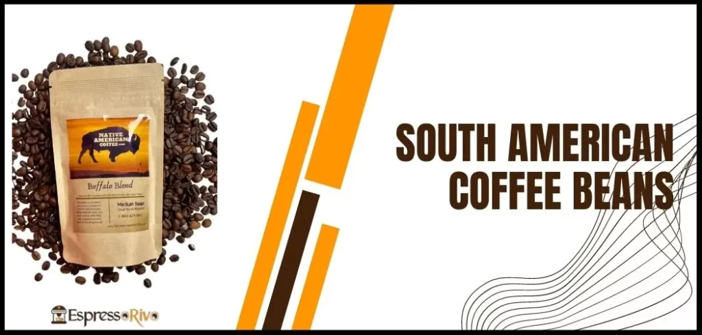 South American Coffee Brewing