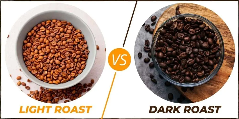 light roast vs dark roast