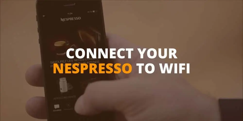 nespresso vertuo next connect to wifi