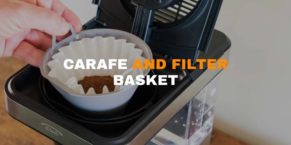 Carafe and Filter Basket