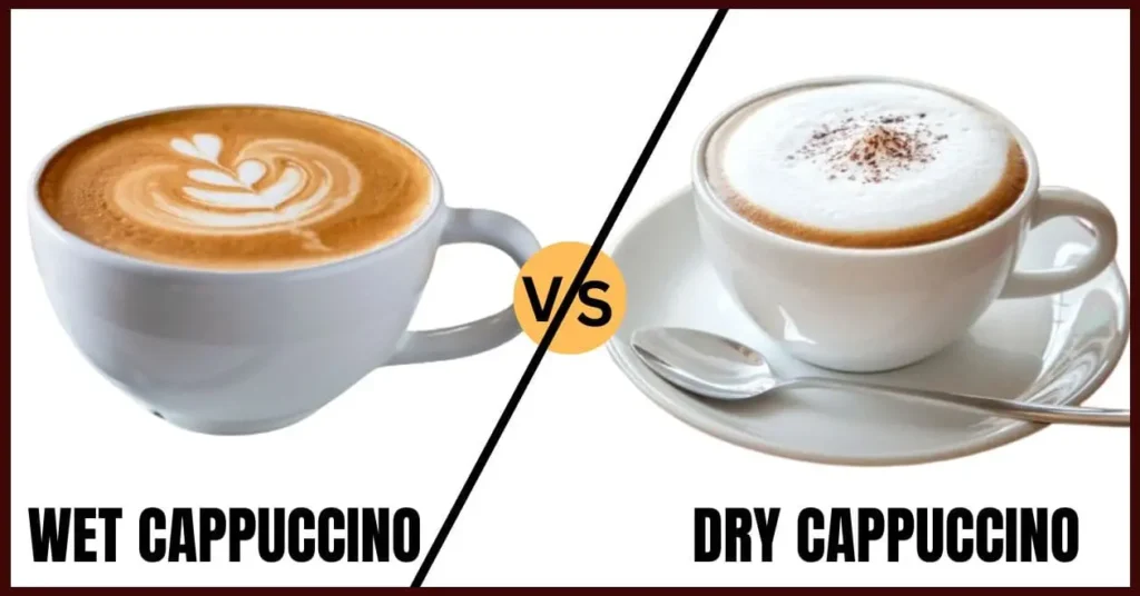 wet vs dry cappuccino